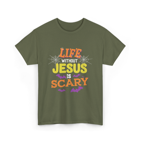Life Without Jesus Scary T-Shirt - Military Green
