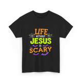 Life Without Jesus Scary T-Shirt - Black