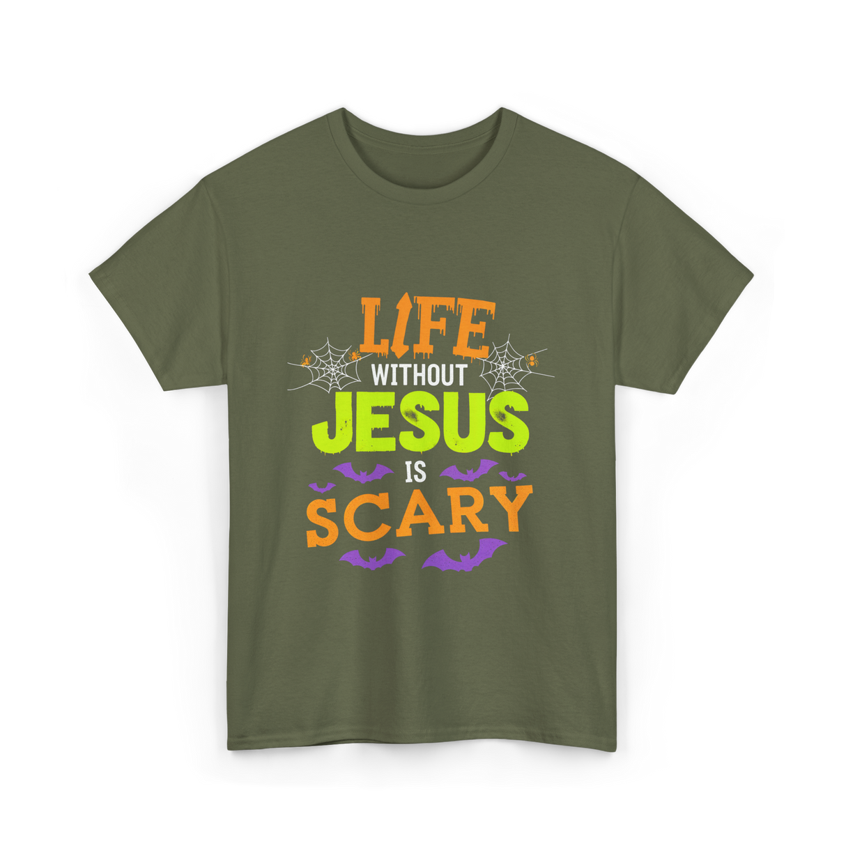 Life Without Jesus Scary T-Shirt - Military Green