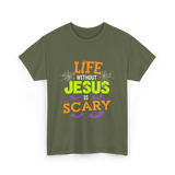 Life Without Jesus Scary T-Shirt - Military Green