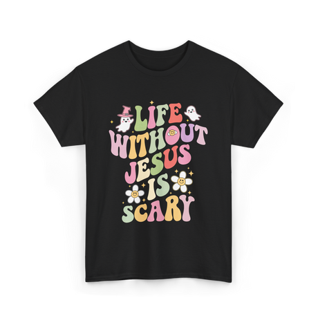 Life Without Us Jesus Scary T-Shirt - Black