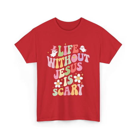 Life Without Us Jesus Scary T-Shirt - Red