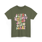 Life Without Us Jesus Scary T-Shirt - Military Green