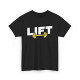 Lift Weightlifting Gym Workout T-Shirt - Black