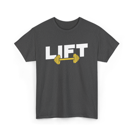 Lift Weightlifting Gym Workout T-Shirt - Dark Heather