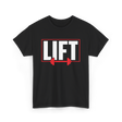 Lift Weightlifting Gym Workout T-Shirt - Black