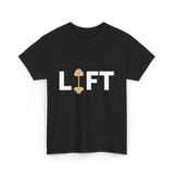 Lift Weightlifting Weightlifter T-Shirt - Black