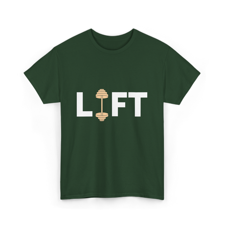 Lift Weightlifting Weightlifter T-Shirt - Forest Green