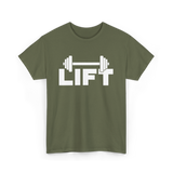 Lift Workout Weightlifting Strength T-Shirt - Military Green