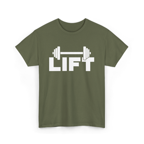 Lift Workout Weightlifting Strength T-Shirt - Military Green