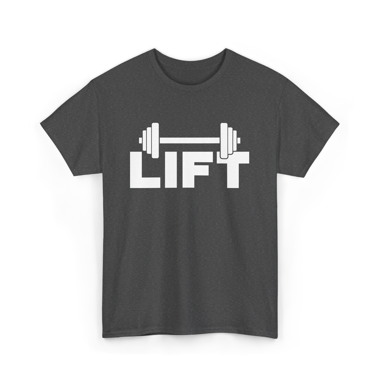 Lift Workout Weightlifting Strength T-Shirt - Dark Heather