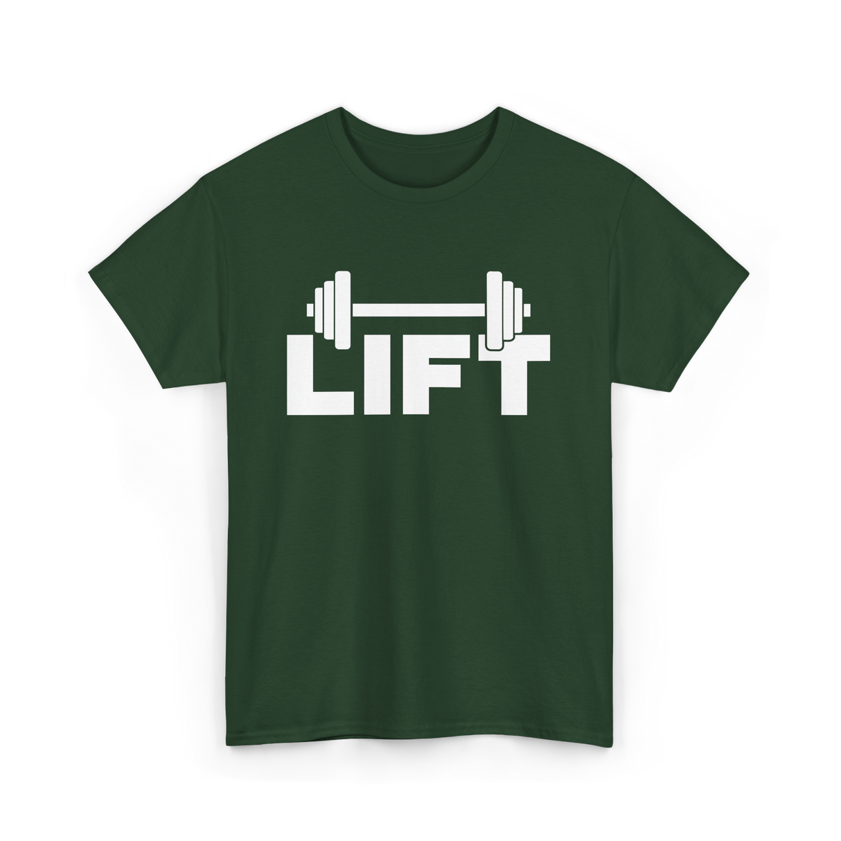 Lift Workout Weightlifting Strength T-Shirt - Forest Green