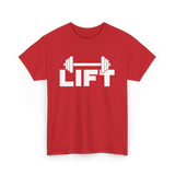 Lift Workout Weightlifting Strength T-Shirt - Red