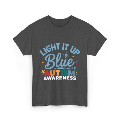 Light It Up Blue Autism Awareness T-Shirt - Dark Heather