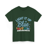 Light It Up Blue Autism Awareness T-Shirt - Forest Green