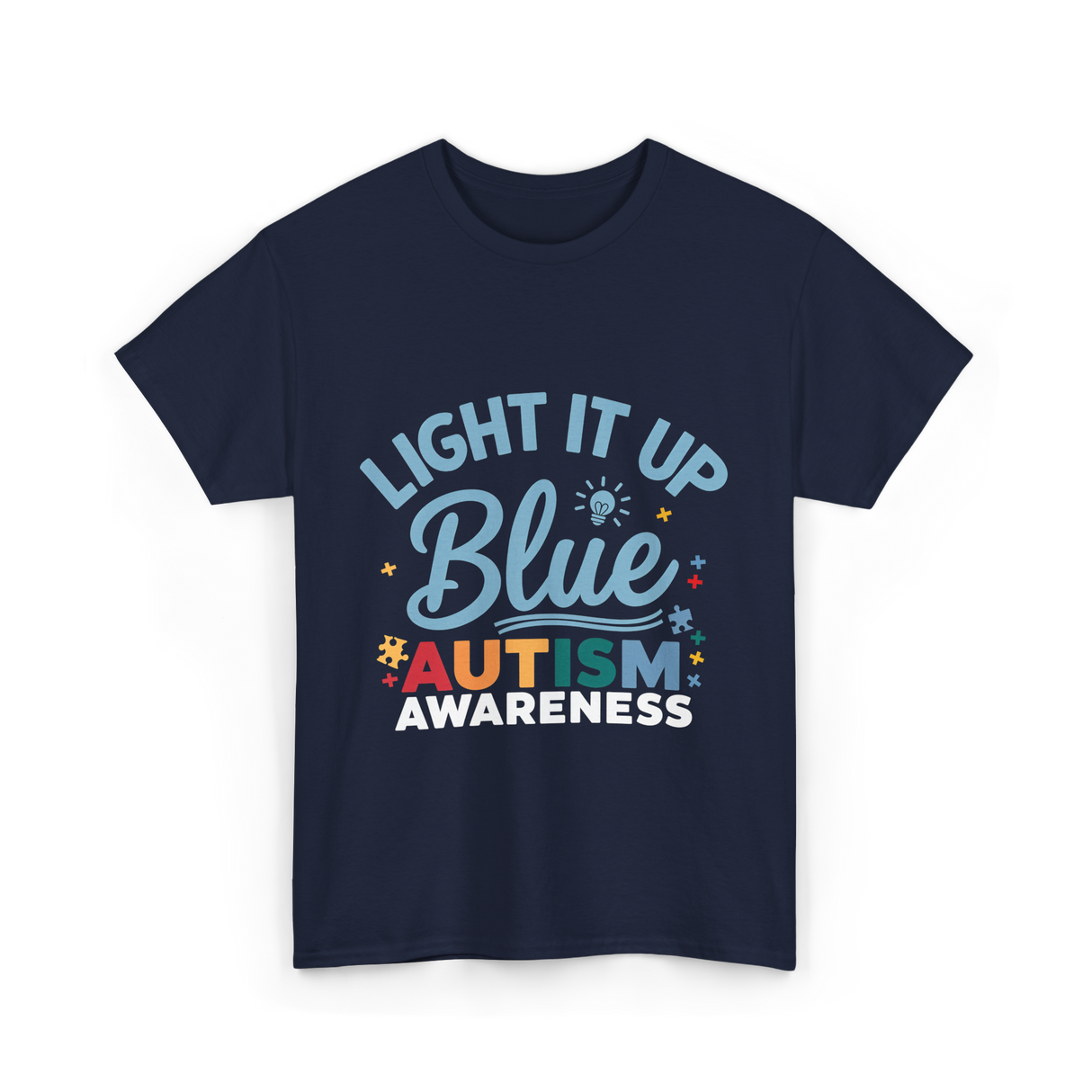 Light It Up Blue Autism Awareness T-Shirt - Navy