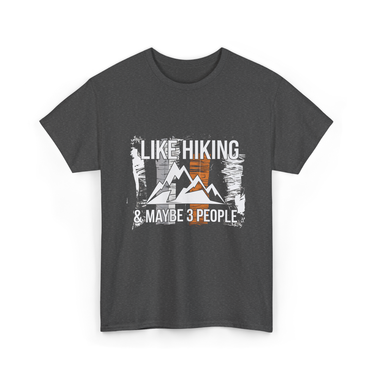 Like Hiking Maybe 3 People Hiker T-Shirt - Dark Heather