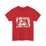 Like Hiking Maybe 3 People Hiker T-Shirt - Red