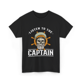 Listen To The Captain Nautical Adventure T-Shirt - Black