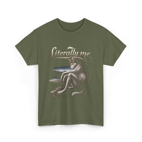 Literally Me Wolf Artwork T-Shirt - Military Green