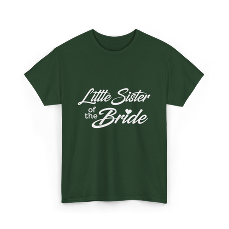 Little Sister of Bride Wedding T-Shirt - Forest Green