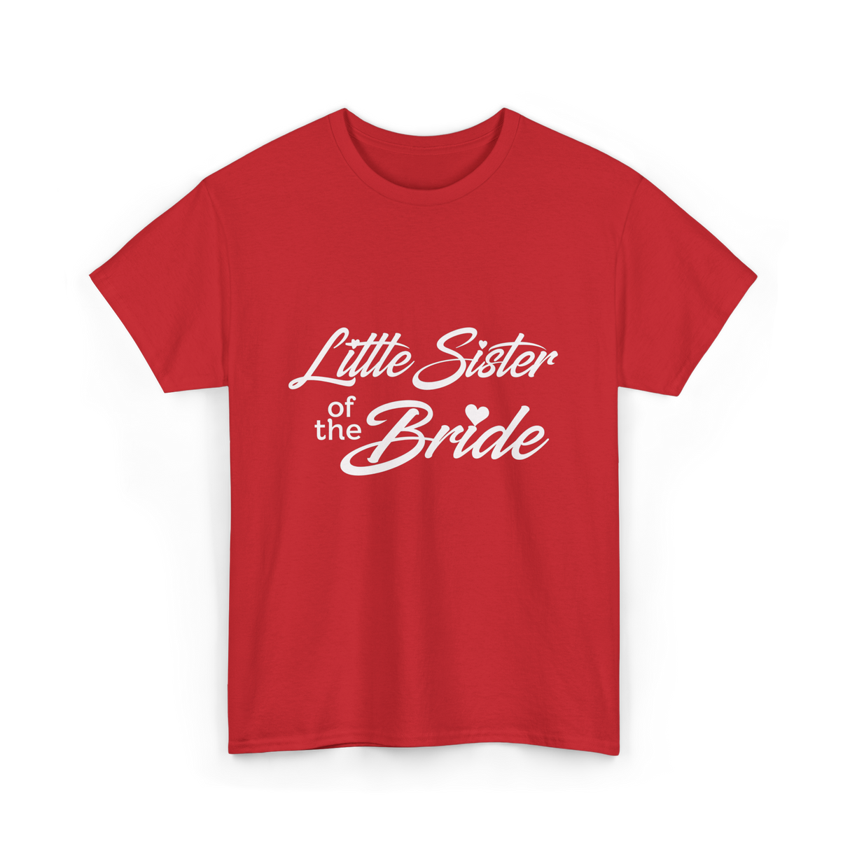 Little Sister of Bride Wedding T-Shirt - Red