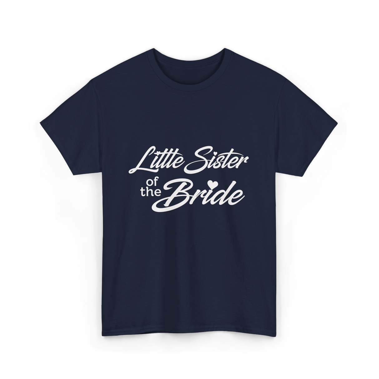 Little Sister of Bride Wedding T-Shirt - Navy