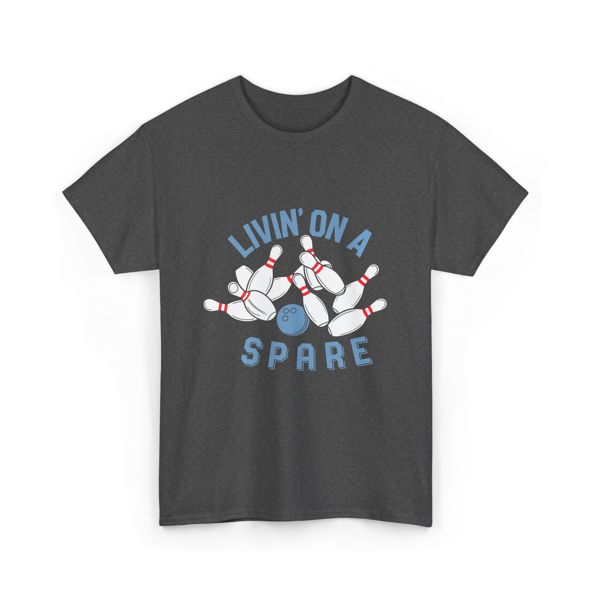 Livin on a Spare Bowling T-Shirt - Dark Heather