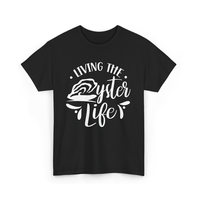 Living The Oyster Life Oyster T-Shirt - Black