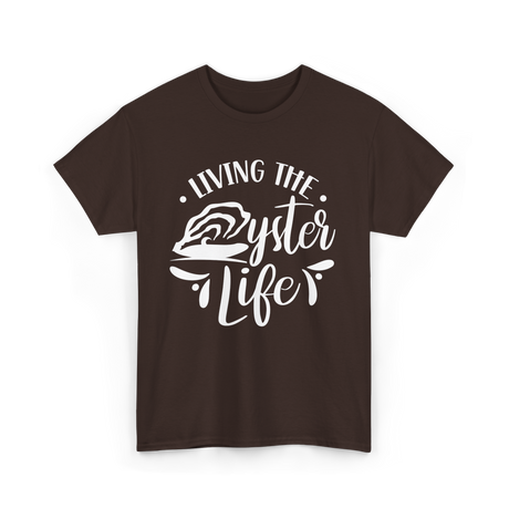 Living The Oyster Life Oyster T-Shirt - Dark Chocolate