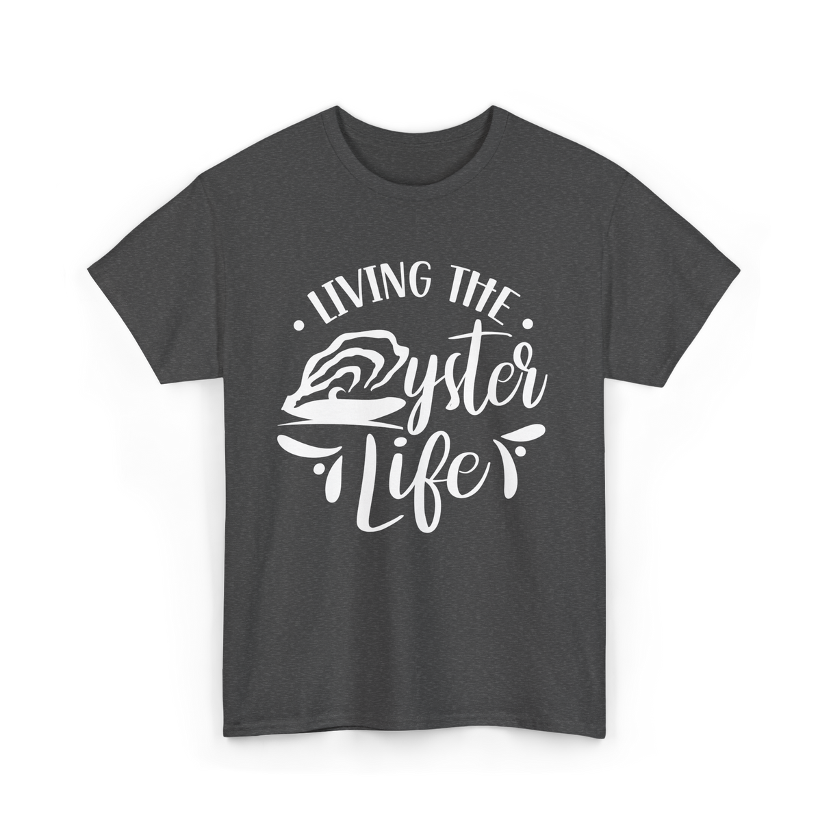 Living The Oyster Life Oyster T-Shirt - Dark Heather