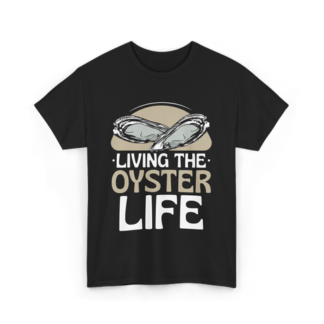 Living The Oyster Life Oyster T-Shirt - Black