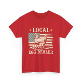 Local Egg Dealer Chicken Farmer T-Shirt - Red