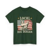 Local Egg Dealer Chicken Farmer T-Shirt - Forest Green