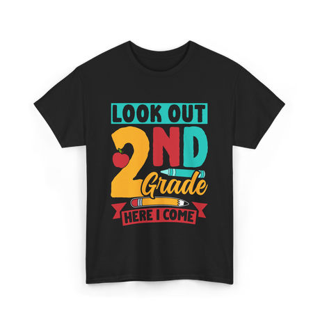 Look Out 2Nd Grade School T-Shirt - Black