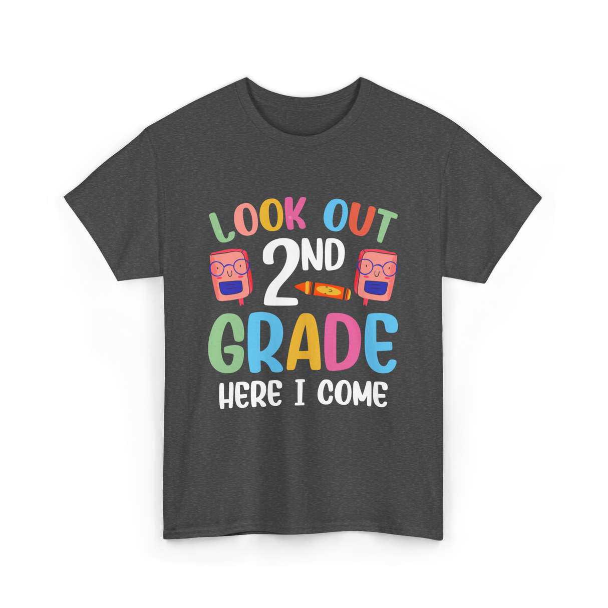 Look Out 2Nd Grade School T-Shirt - Dark Heather