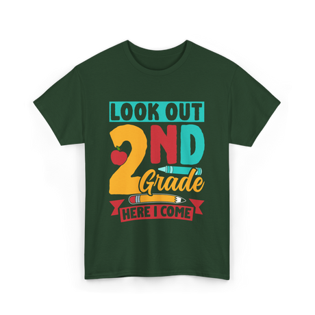 Look Out 2Nd Grade School T-Shirt - Forest Green