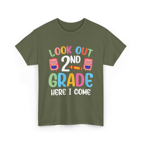 Look Out 2Nd Grade School T-Shirt - Military Green