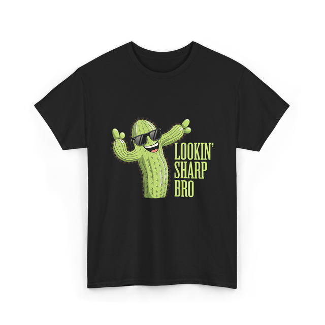 Lookin Sharp Bro Cactus T-Shirt - Black