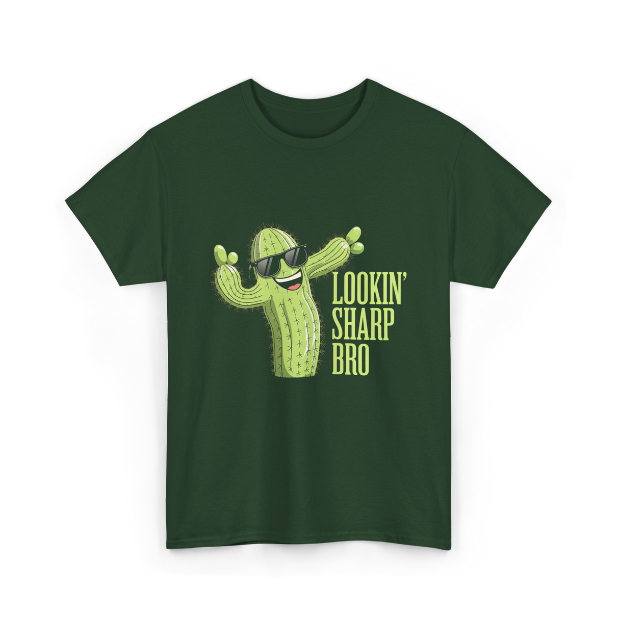 Lookin Sharp Bro Cactus T-Shirt - Forest Green