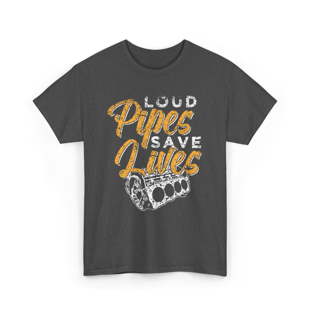 Loud Pipes Save Lives Mechanic T-Shirt - Dark Heather