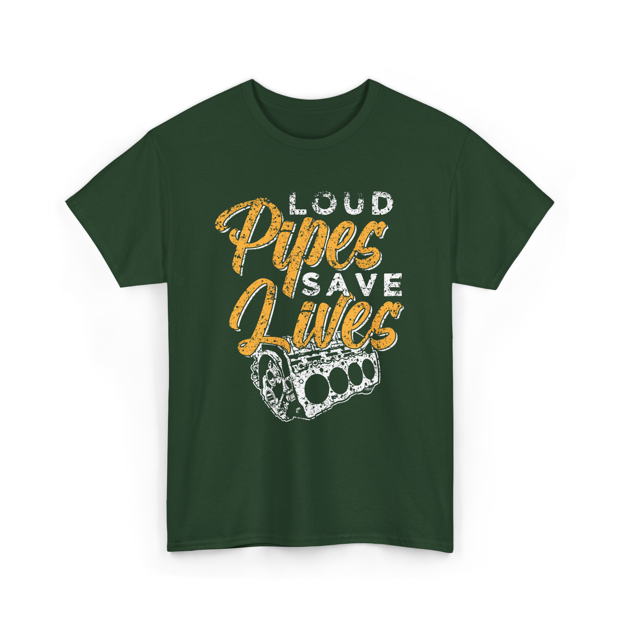 Loud Pipes Save Lives Mechanic T-Shirt - Forest Green