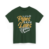 Loud Pipes Save Lives Mechanic T-Shirt - Forest Green