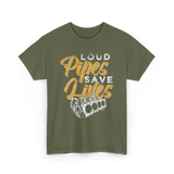 Loud Pipes Save Lives Mechanic T-Shirt - Military Green