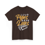 Loud Pipes Save Lives Mechanic T-Shirt - Dark Chocolate