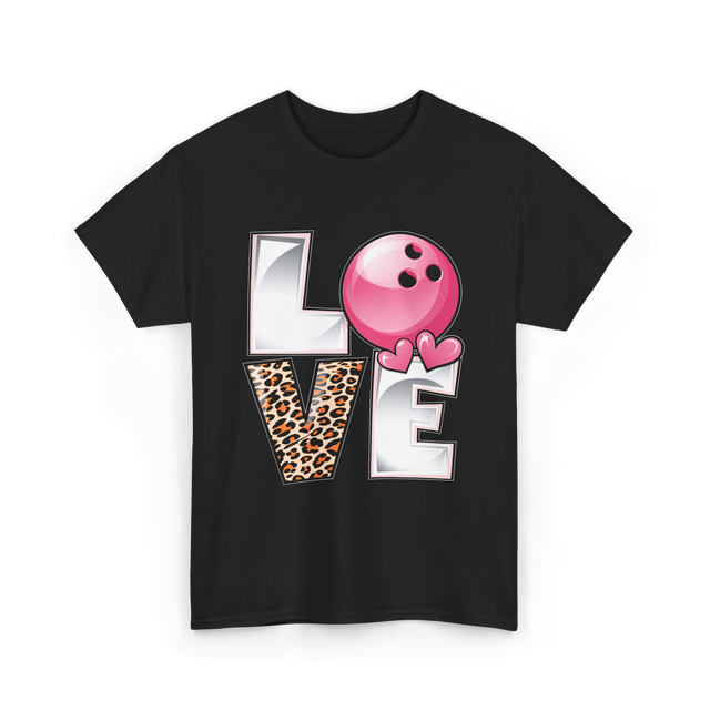 Love Bowling Bowler T-Shirt - Black