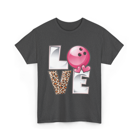 Love Bowling Bowler T-Shirt - Dark Heather