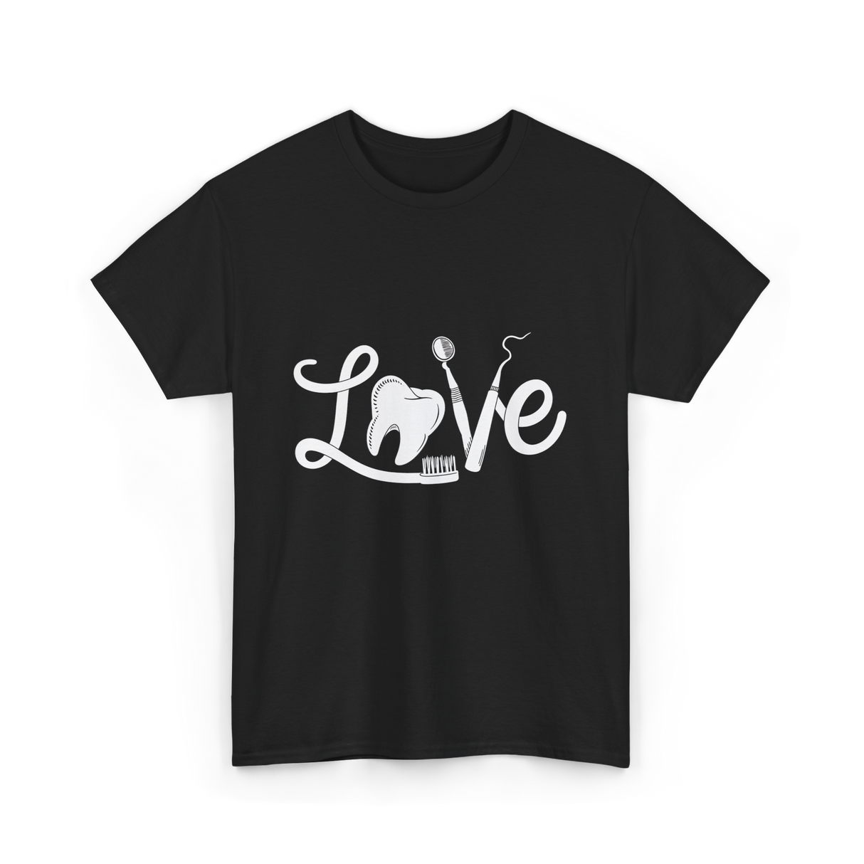 Love Dentistry Dental Care T-Shirt - Black