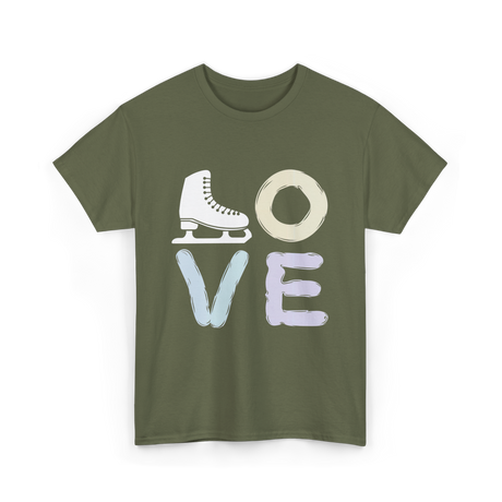 Love Ice Skate Figure Skating T-Shirt - Military Green