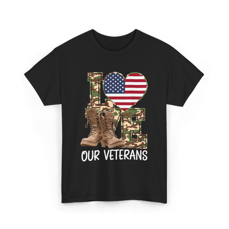 Love Our Veterans Veterans Day T-Shirt - Black